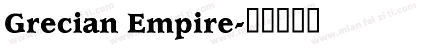 Grecian Empire字体转换